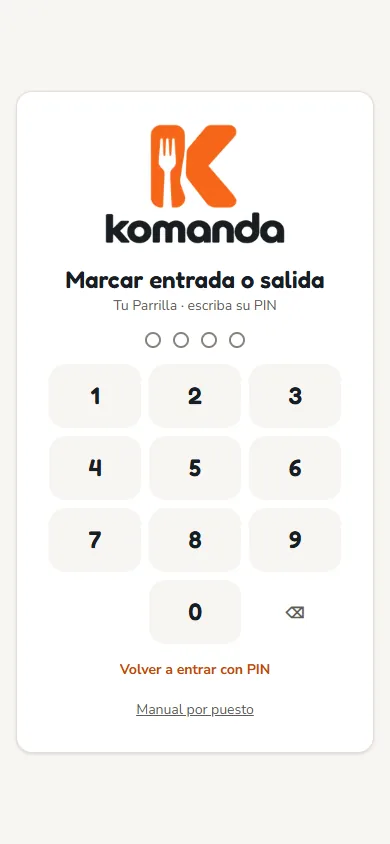 Pantalla: En la pantalla del PIN toque «Marcar entrada / salida del turno» y escriba su PIN